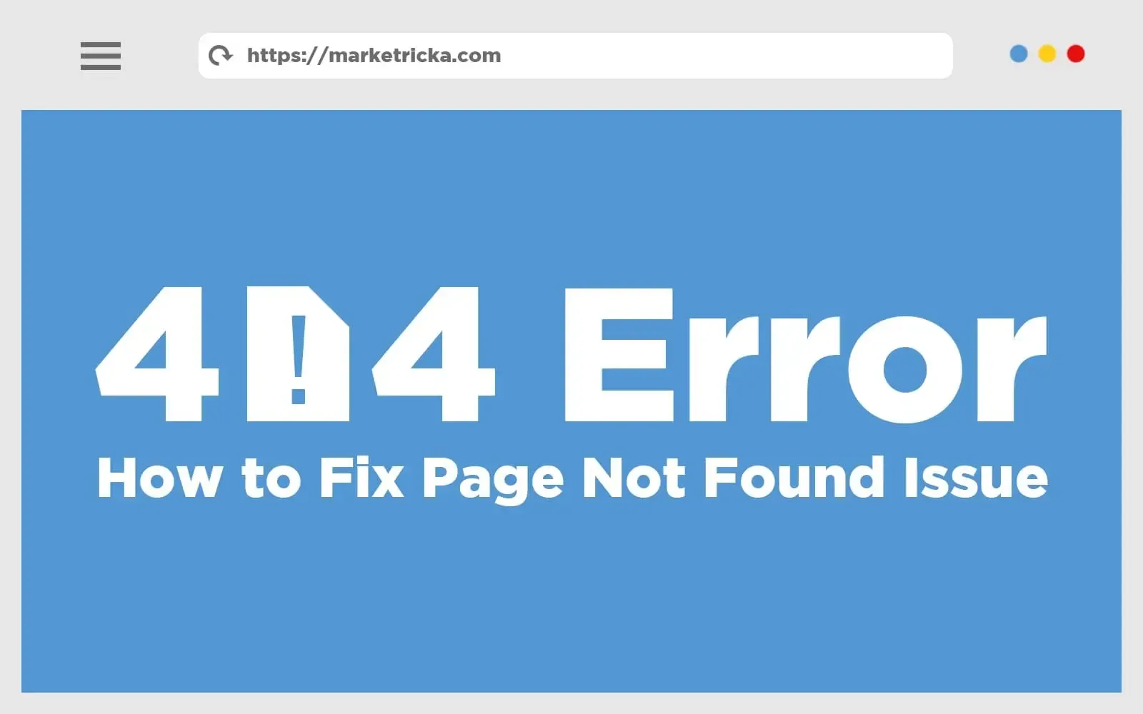 404 Error: How to Fix Page Not Found Issue