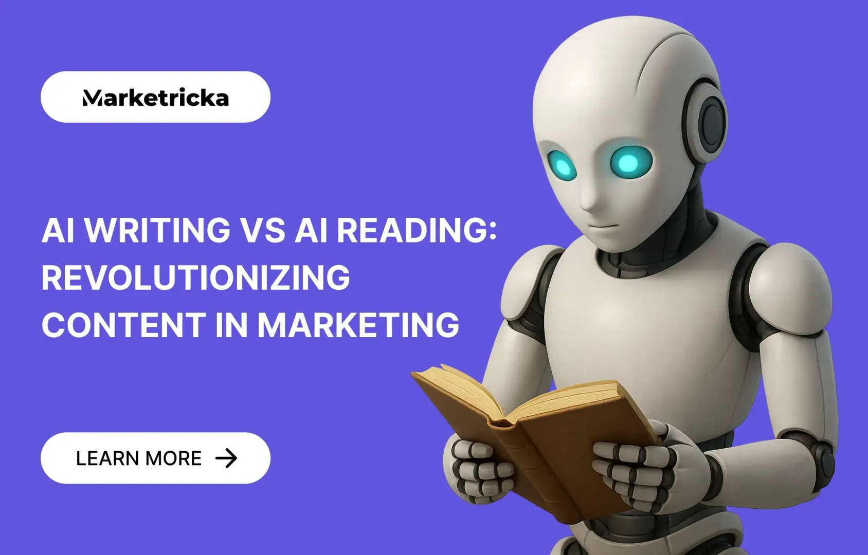 AI Writing vs AI Reading: Revolutionizing Content in Marketing