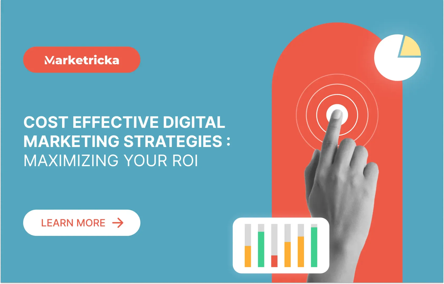 Cost Effective Digital Marketing Strategies : Maximizing Your ROI