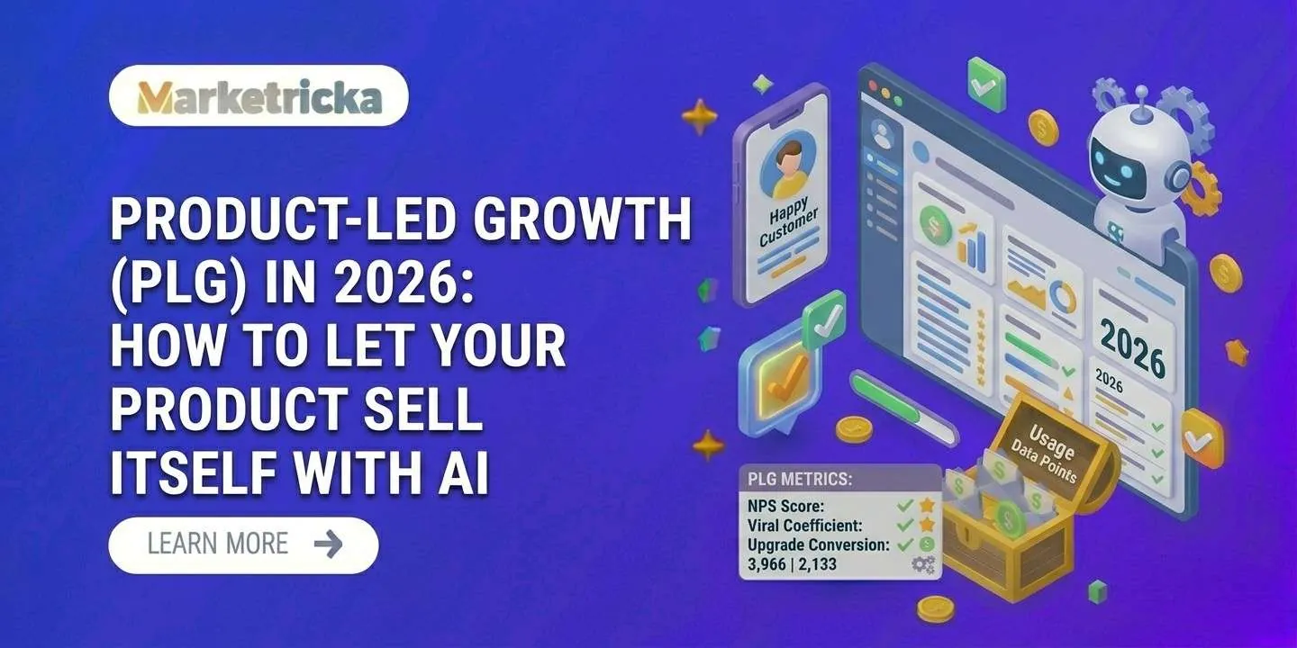 Product-Led Growth (PLG) in 2026: How to Let Your Product Sell Itself with AI