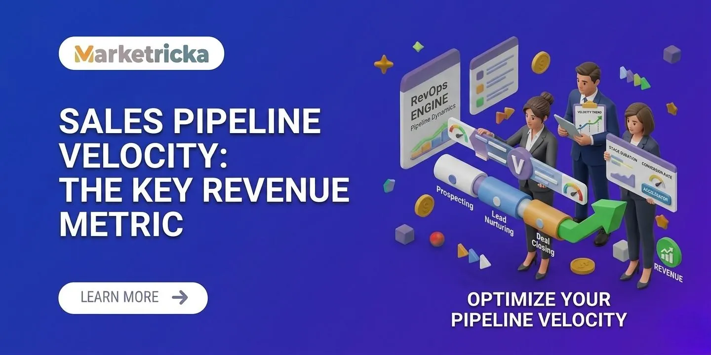 Sales Pipeline Velocity: The Key Revenue Metric