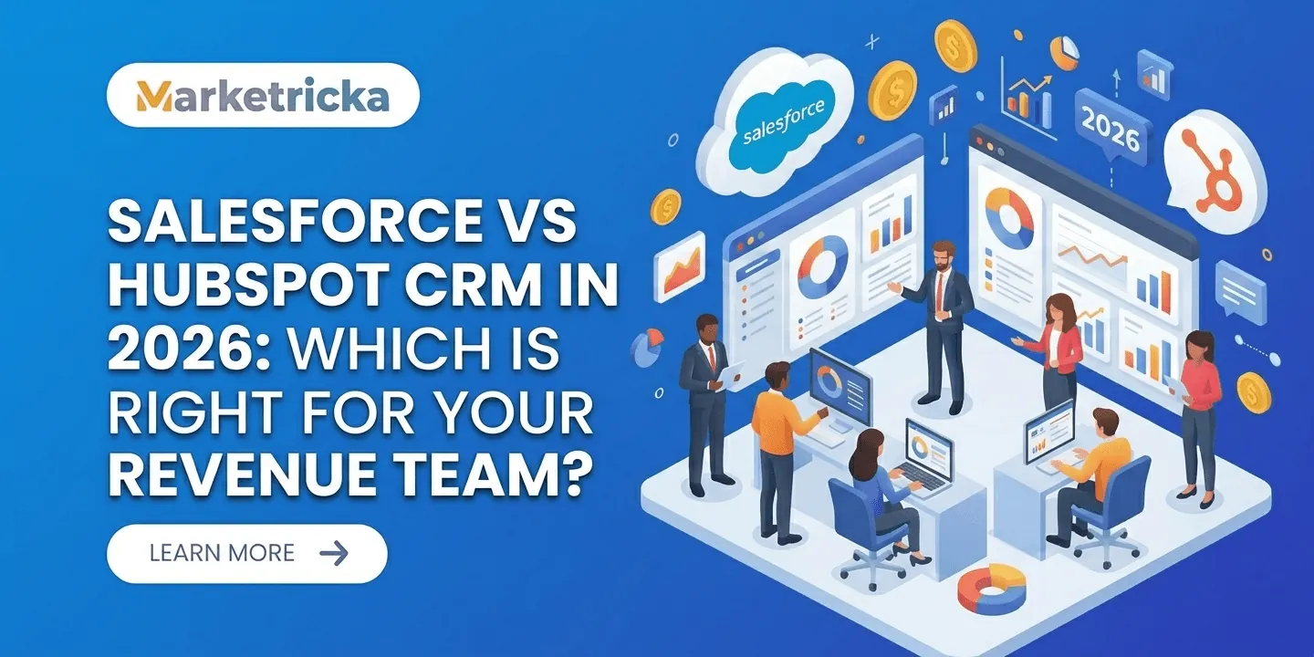 Salesforce vs HubSpot CRM in 2026: Which Is Right for Your Revenue Team?