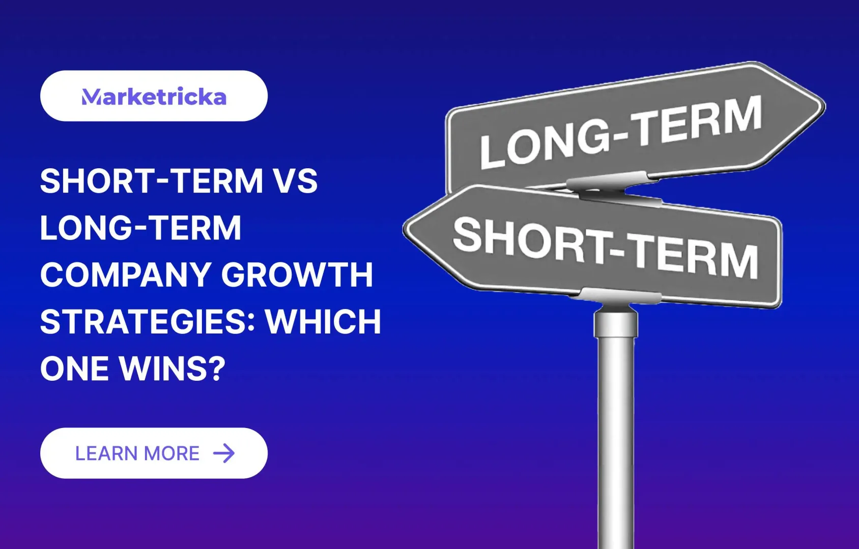 Short-Term vs Long-Term Company Growth Strategies: Which One Wins?